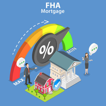 3D Isometric Flat Vector Conceptual Illustration of Federal Housing Administration Mortgage, FHA Loan