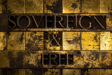 Sovereign & Free text on vintage textured copper and gold background