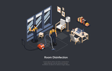 Vector Illustration In Cartoon 3D Style. Isometric Composition On Dark Background With Text. Room Disinfection, Apartment Cleaning Service Concept. People In Uniform Cleansing Space. Home Interior.