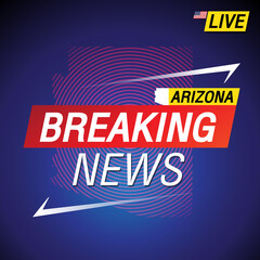 Obraz premium Breaking news. United states of America with backgorund. Arizona and map on Background vector art image illustration.