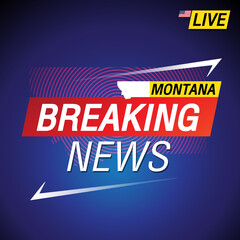 Breaking news. United states of America with backgorund. Montana and map on Background vector art image illustration.