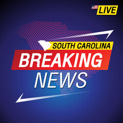 Naklejka na ściany i meble Breaking news. United states of America with backgorund. South Carolina and map on Background vector art image illustration.