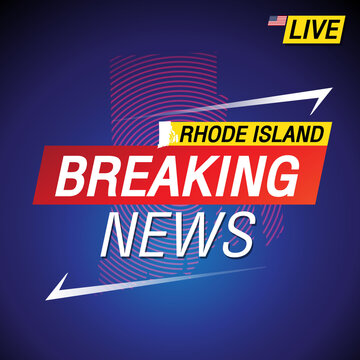 Breaking news. United states of America with backgorund. Rhode Island and map on Background vector art image illustration.