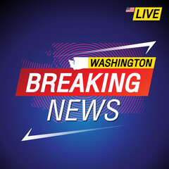 Naklejka na ściany i meble Breaking news. United states of America with backgorund. Washington and map on Background vector art image illustration.