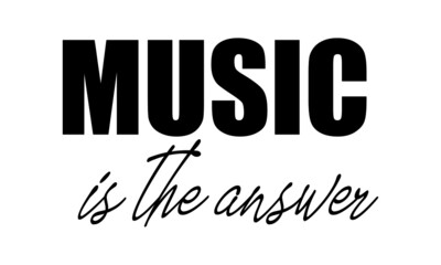 Fototapeta premium Music Lovers slogan for print or use as poster, card, flyer or T Shirt