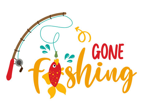 Gone Fishing Sign Images – Browse 1,490 Stock Photos, Vectors, and Video
