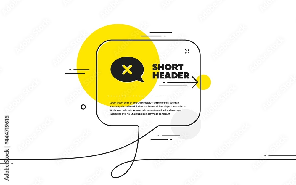 Poster reject message icon. continuous line chat bubble banner. decline or remove chat sign. reject icon in