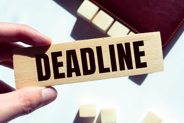 Wooden Blocks with the text: Deadline