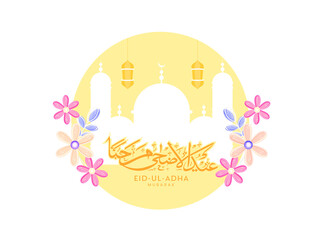 Islamic festival of sacrifice, concept with Arabic calligraphy of text Eid-Ul-Adha Mubarak with mosque and beautiful flowers. 