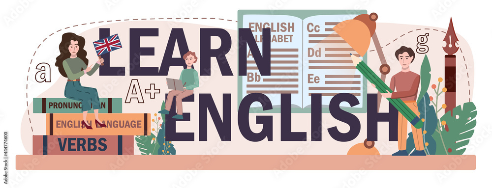 Poster learn english typographic header. study foreign languages in school.