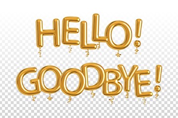 Vector realistic isolated golden balloon text of Hello and Goodbye on the transparent background.
