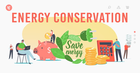 Energy Conservation Landing Page Template. Tiny Male Female Characters Put Coins into Huge Piggy Bank, Use Eco Lamps
