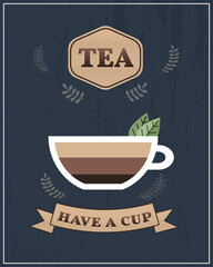 Tea poster with a cup and lettering. Design in a flat style. 