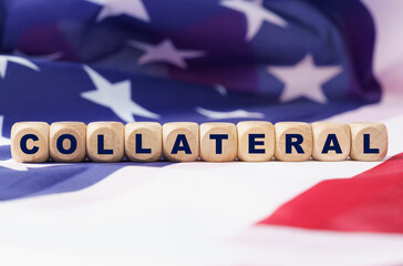 The US flag has cubes with the inscription - COLLATERAL