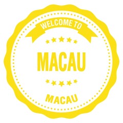 WELCOME TO MACAU - MACAU, words written on yellow stamp