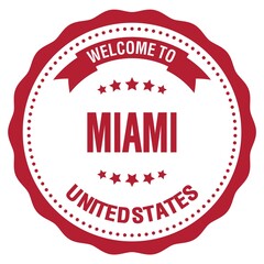 Obraz premium WELCOME TO MIAMI - UNITED STATES, words written on red stamp