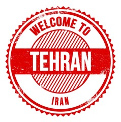 WELCOME TO TEHRAN - IRAN, words written on red stamp