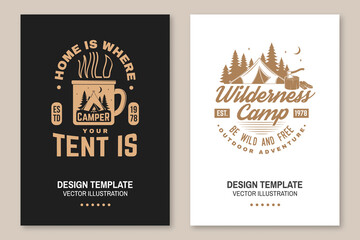 Wilderness camp. Be wild and free. Vector. Flyer, brochure, banner, poster design with cup, campin tent, axe and forest silhouette.