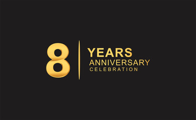 8th years anniversary celebration design with golden color isolated on black background for celebration event