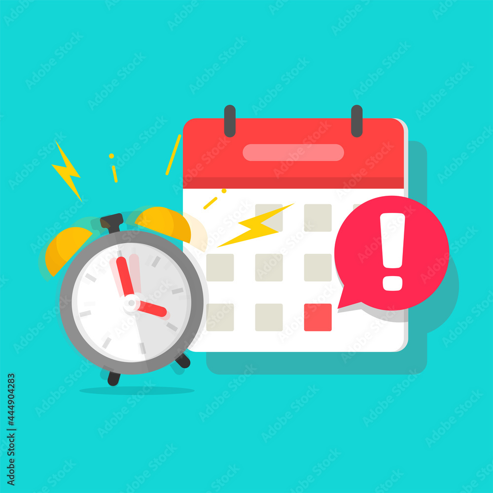 Poster important due date deadline in calendar organizer message alert or reminder caution notification not