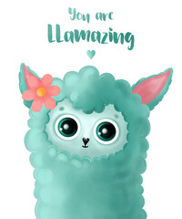 Cute card with a lama on a white background. You are Llamazing