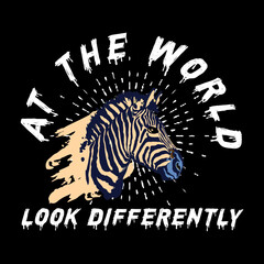 at the world look differently slogan t shirt