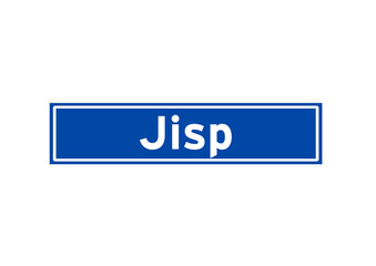 Jisp isolated Dutch place name sign. City sign from the Netherlands.