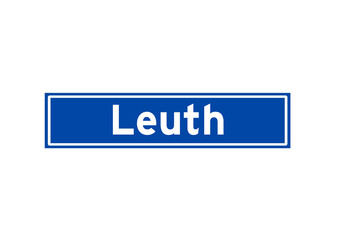 Leuth isolated Dutch place name sign. City sign from the Netherlands.