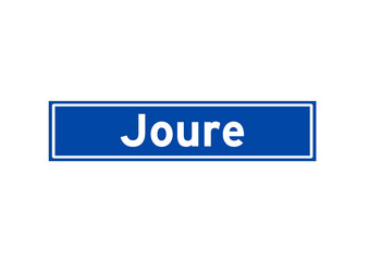 Joure isolated Dutch place name sign. City sign from the Netherlands.