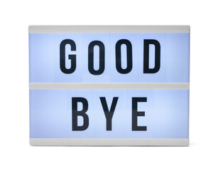 Good Bye Sign