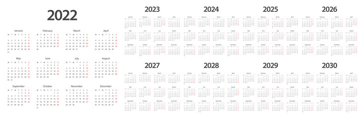 Calendar 2022 2023 2024 2025 2026 2027 2028 2029 2030 week start Monday corporate design planner template. - obrazy, fototapety, plakaty