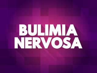 Bulimia nervosa text quote, concept background - obrazy, fototapety, plakaty