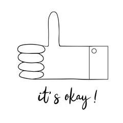 Hand Gesture. It's all okay. Inscription, handwritten. Palm outline with fingers. Sketch vector illustration