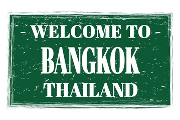 WELCOME TO BANGKOK - THAILAND, words written on green stamp
