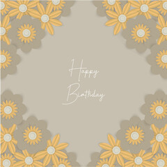 Greeting card with trendy floral and leaves. Happy Birthday. Farm flower. Happy birthday greeting card and party invitation, vector illustration, hand drawn style.