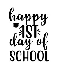 Obraz premium School SVG, Back To School Shirt,Cut Files, Clipart Svg Dxf Eps Png Silhouette Cricut Cut File Commercial Use,first day of school svg | school svg | teacher svg | happy back to school svg