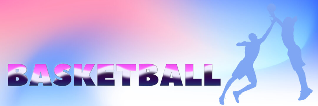 Multicolored text BASKETBALL and silhouettes of two professional basketball players on gradient banner background
