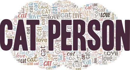 Cat Person vector illustration word cloud isolated on a white background.