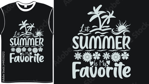 Download Summer Is My Favorite Svg T Shirt Design Summer Illustration Vector Art For Summer Lover Wall Mural Mahabubar