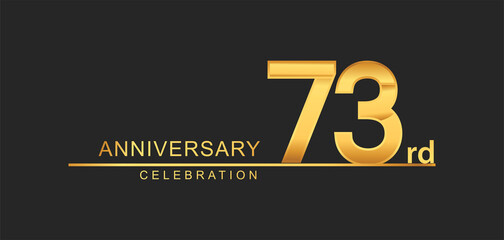 Obraz premium 73rd years anniversary celebration with elegant golden color isolated on black background, design for anniversary celebration.