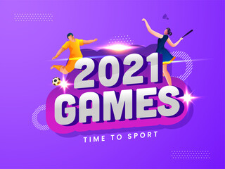 2021 Games Time To Sport Concept With Cartoon Footballer, Badminton Female Player And Lights Effect On Purple Background.