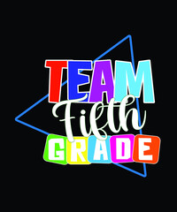 Team 5th-grade t-shirt design. back to school t-shirt design. teacher's day t-shirt design.	
