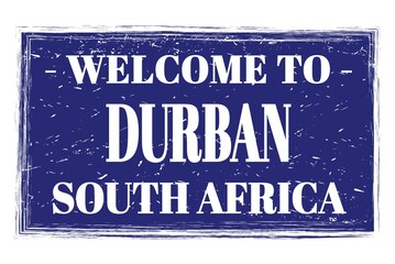 WELCOME TO DURBAN - SOUTH AFRICA, words written on blue stamp