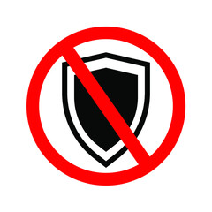 icon no protection. no shield. Protective tire icon. Shields are prohibited. Stop or disallow red round sign with shield icon. Vector illustration. No protection icon.