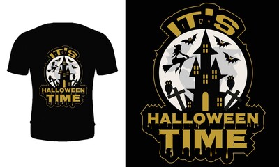 it's Halloween time t shirt design template. Halloween party t shirt design. Typography, quote, vector, Halloween t shirt design. Halloween day t shirt.
