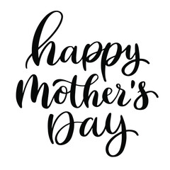 Happy mothers day. Black and white script calligraphy text vector for postcard, greeting card or poster.