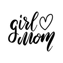 Girl love mom. Lettering phrase on white background. Design element for greeting card, t shirt, poster. Vector illustration