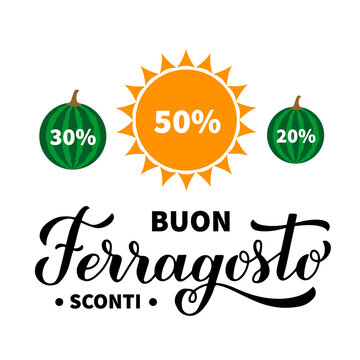 Buon Ferragosto calligraphy hand lettering. Happy August Festival in Italian. Traditional summer holiday in Italy. Summer sale vector template for banner, poster, flyer