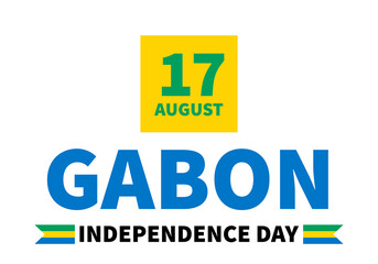 Obraz premium Gabon Independence Day typography poster. National holiday celebrate on August 17. Easy to edit vector template for banner, flyer, sticker, greeting card, postcard