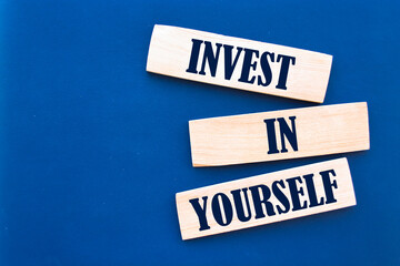 Text sign showing Invest In Yourself.